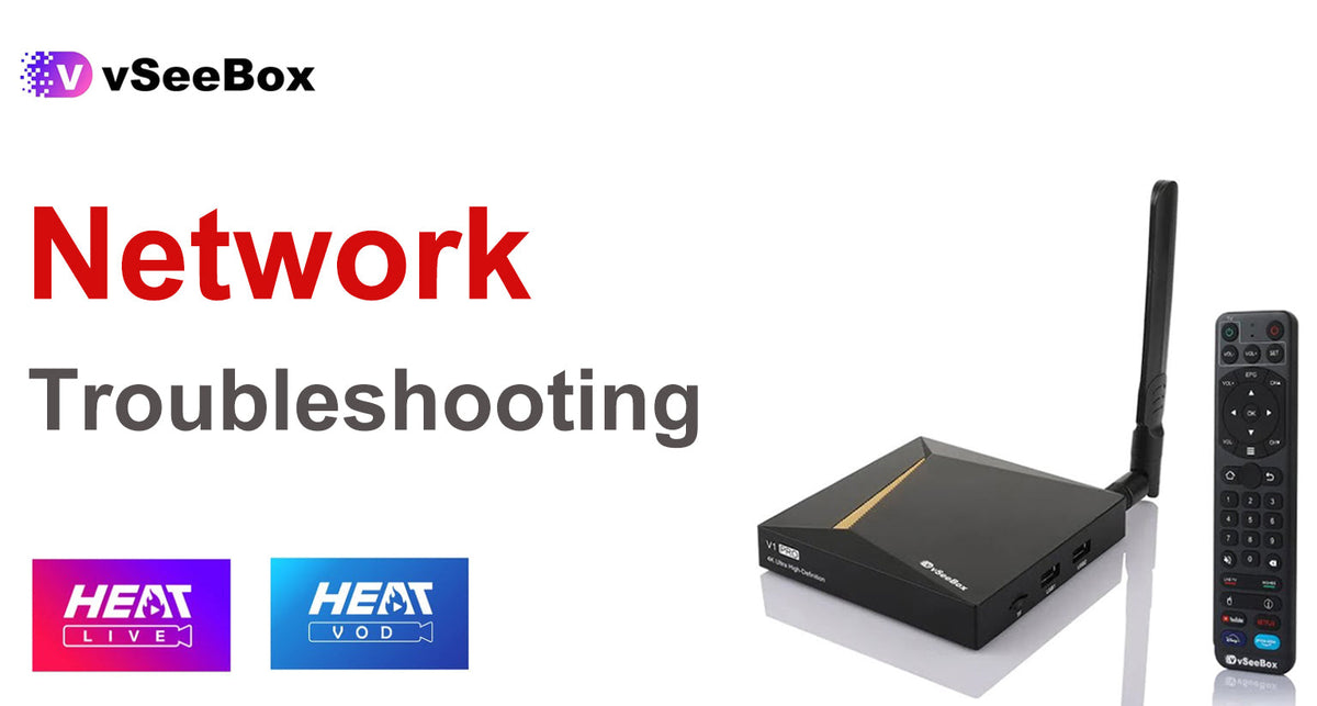 Network Troubleshooting for vSeeBox V1 Pro